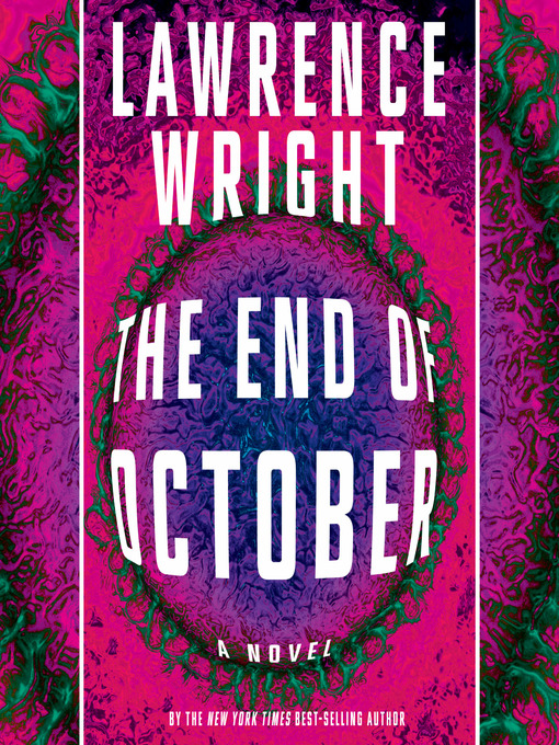 Title details for The End of October by Lawrence Wright - Available